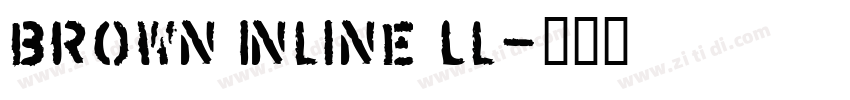 Brown Inline Ll字体转换